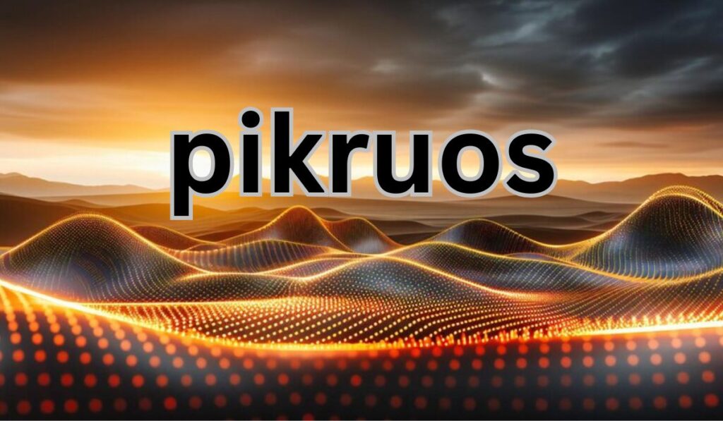 Pikruos: Revolutionizing the Tech Landscape with Innovation and Reliability