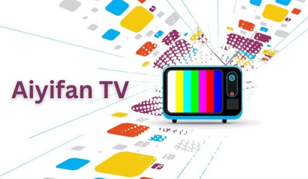 Aiyifan TV: A Global Gateway to Diverse Storytelling