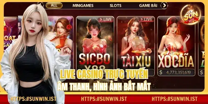 Live Casino tại đây gây ấn tượng bởi âm thanh, hình ảnh bắt mắt
